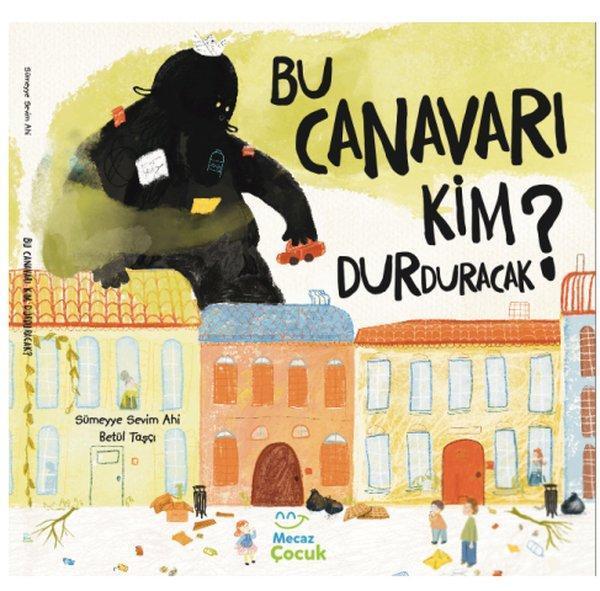 Bu Canavarı Kim Durduracak? - Mecaz Çocuk - Image 1
