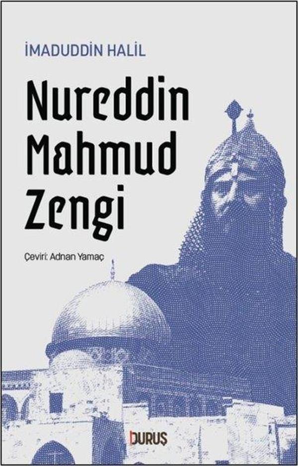 Nureddin Mahmud Zengi - Duruş Yayınları - Image 1