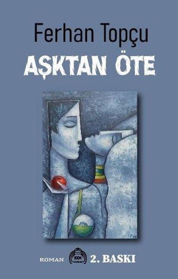 Aşktan Öte - Kekeme Yayınları - Image 1