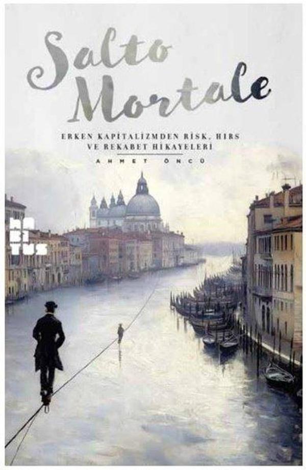 Salto Mortale: Salto Mortale Erken Kapitalizmden Risk Hırs ve Rekabet Hikayeleri - Habitus Kitap - Image 1