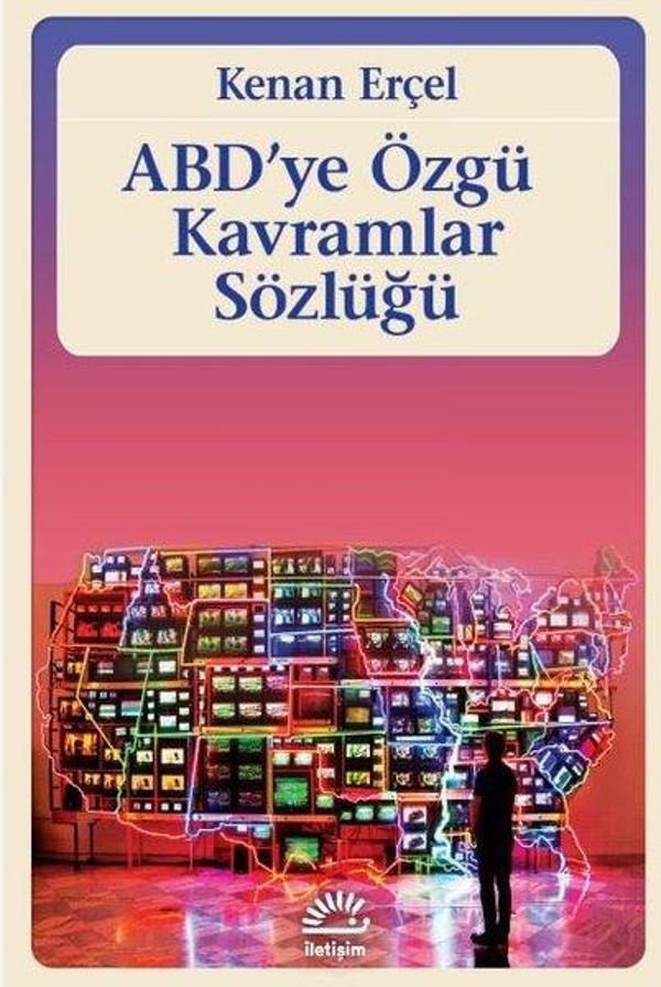ABD'ye Özgü Kavramlar Sözlüğü - İletişim Yayınları - Image 1