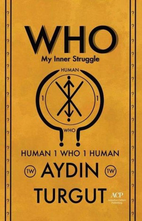 Who-My Inner Struggle - Anatolian Culture Puplishing - Image 1