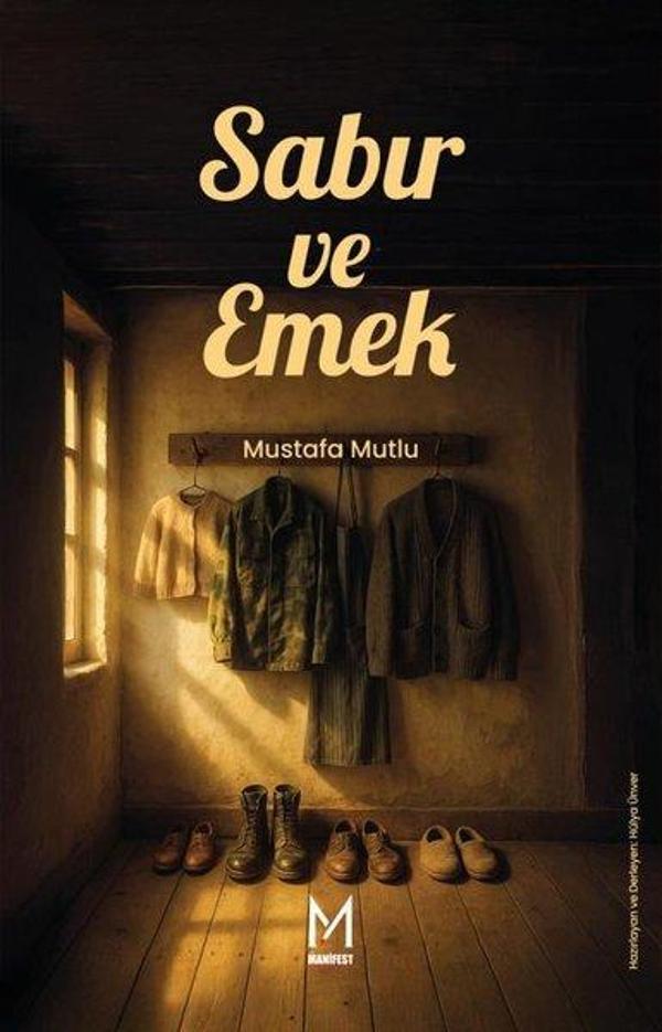 Sabır ve Emek - Manifest Yayınları - Image 1