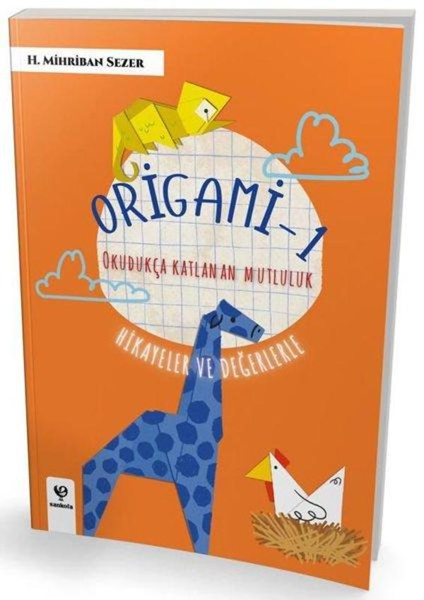 Origami 1 - Okudukça Katlanan Mutluluk - Hikayeler ve Değerlerle - Sankofa Yayınları - Image 1
