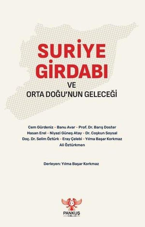 Suriye Girdabı ve Orta Doğu'nun Geleceği - Pankuş Yayınları - Image 1