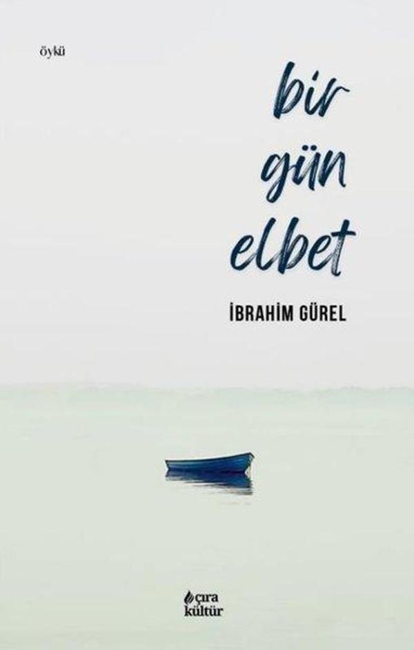 Bir Gün Elbet - Çıra Yayınları - Image 1