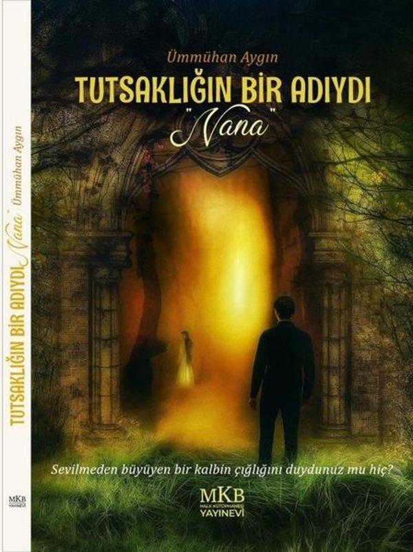 Tutsaklığın Bir Adıydı Nana - MKB Halk Kütüphanesi - Image 1