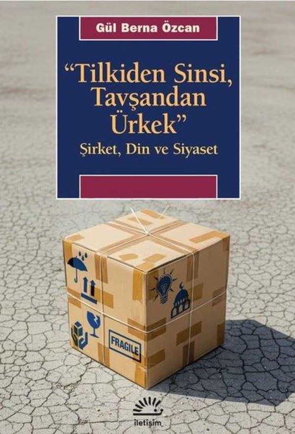 Tilkiden Sinsi Tavşandan Ürkek - Şirket Din ve Siyaset - İletişim Yayınları - Image 1