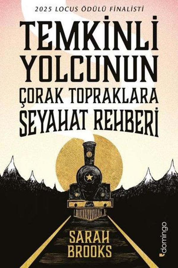 Temkinli Yolcunun Çorak Topraklara Seyahat Rehberi - Domingo Yayınevi - Image 1