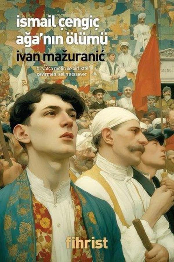 İsmail Çengiç Ağa'nın Ölümü - Fihrist - Image 1