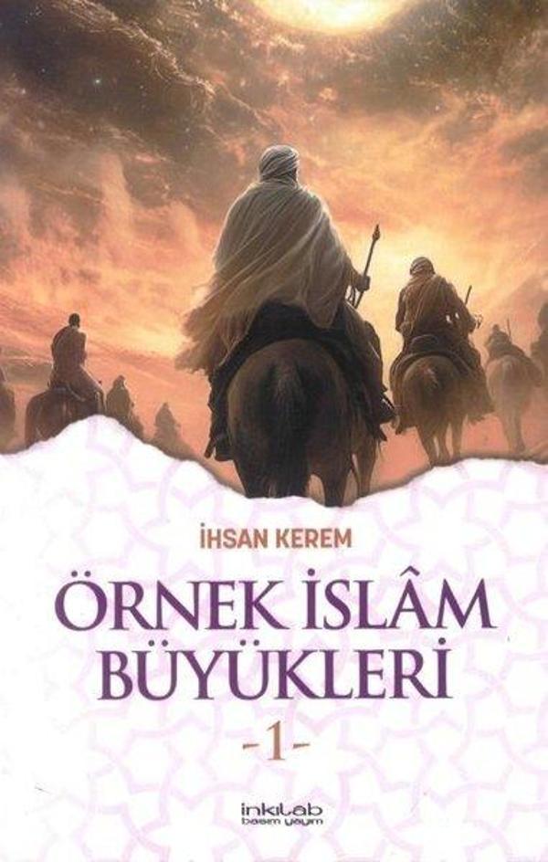 Örnek İslam Büyükleri 1 - İnkılab Yayınları - Image 1