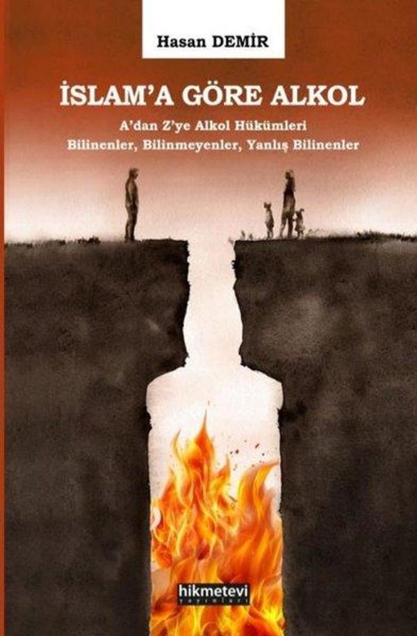 İslam'a Göre Alkol A'dan Z'ye Alkol Hükümleri Bilinenler Bilinmeyenler Yanlış Bilinenler - Hikmetevi Yayınları - Image 1