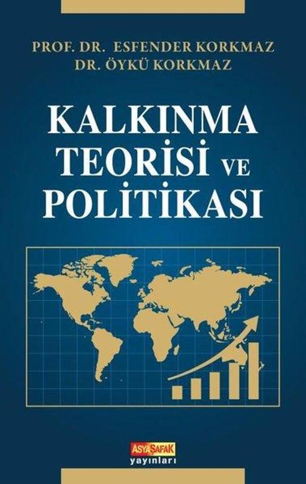 Kalkınma Teorisi ve Politikası - Asya Şafak Yayınları - Image 1