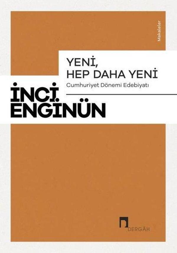 YeniHep Daha Yeni - Cumhuriyet Dönemi Edebiyatı - Dergah Yayınları - Image 1
