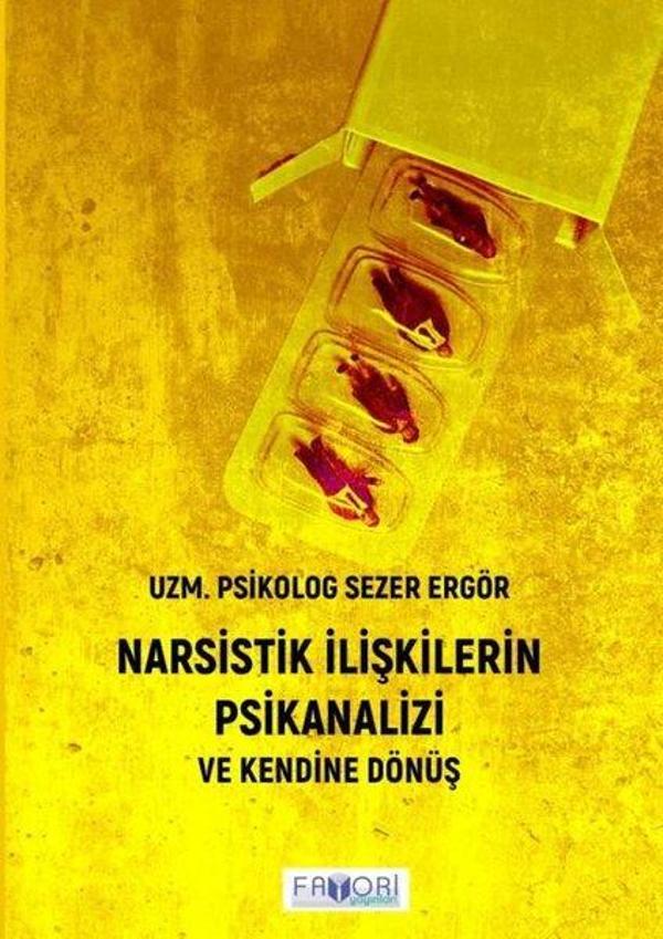 Narsistik İlişkilerin Psikanalizi ve Kendine Dönüş - Favori Yayınları - Image 1