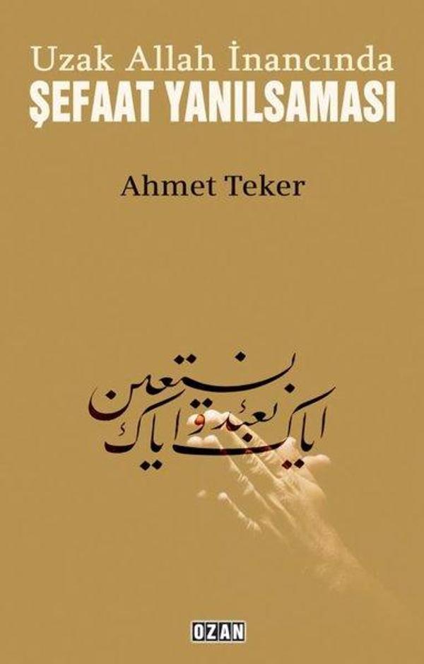 Uzak Allah İnancında Şefaat Yanılsaması - Ozan Yayıncılık - Image 1
