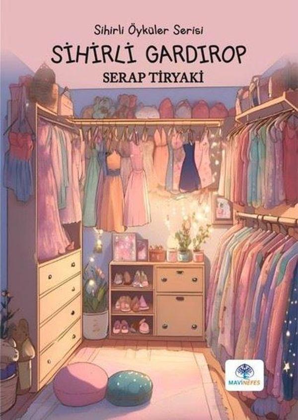 Sihirli Gardırop - Sihirli Öyküler Serisi - Mavi Nefes - Image 1