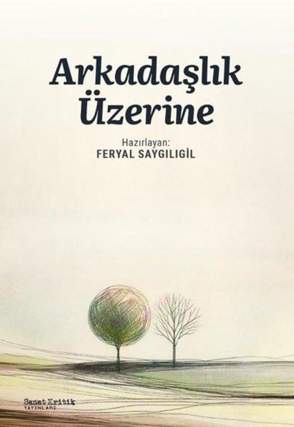 Arkadaşlık Üzerine - Sanat Kritik Yayınları - Image 1