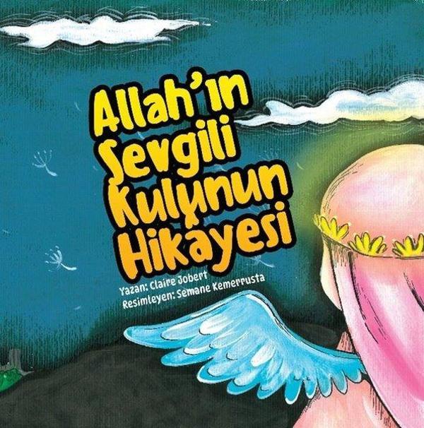 Allah'ın Sevgili Kulunun Hikayesi - Palmiye Yayınları - Image 1