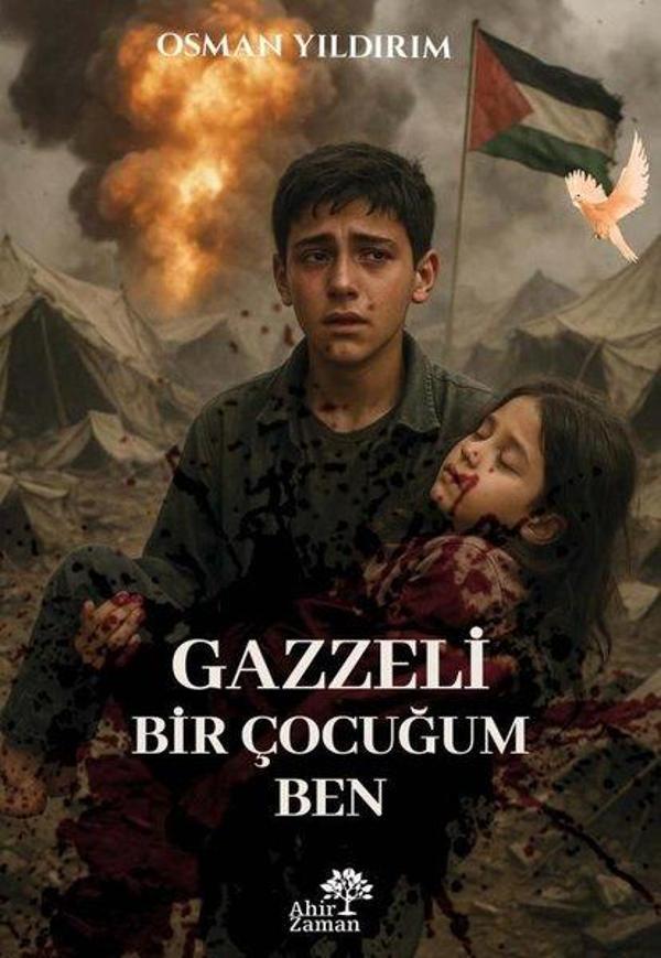 Gazzeli Bir Çocuğum Ben - Ahir Zaman - Image 1