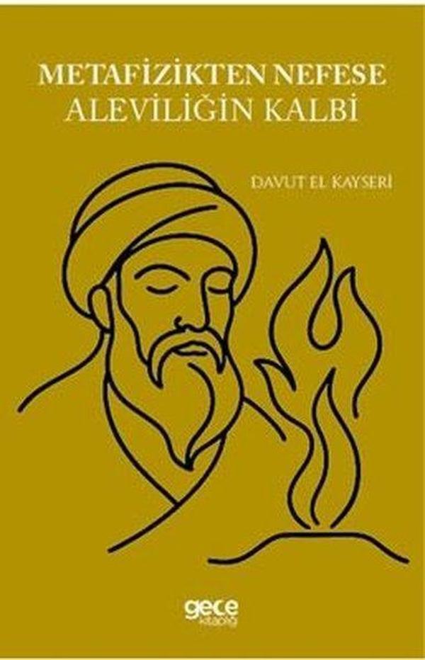Metafizikten Nefese Aleviliğin Kalbi - Gece Kitaplığı - Image 1