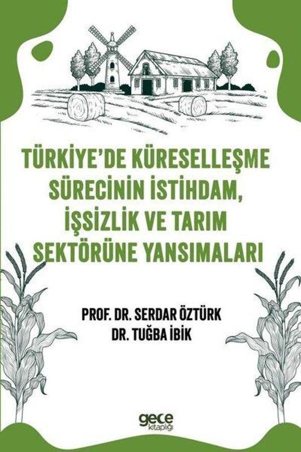Türkiye'de Küreselleşme Sürecinin İstihdam İşsizlik ve Tarım Sektörüne Yansımaları - Gece Kitaplığı - Image 1