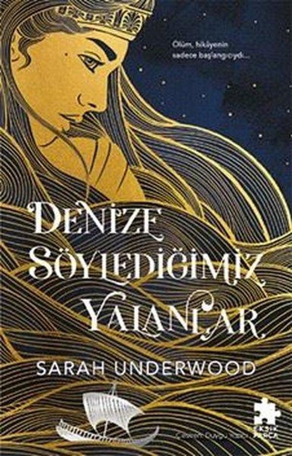 Denize Söylediğimiz Yalanlar - Eksik Parça Yayınları - Image 1
