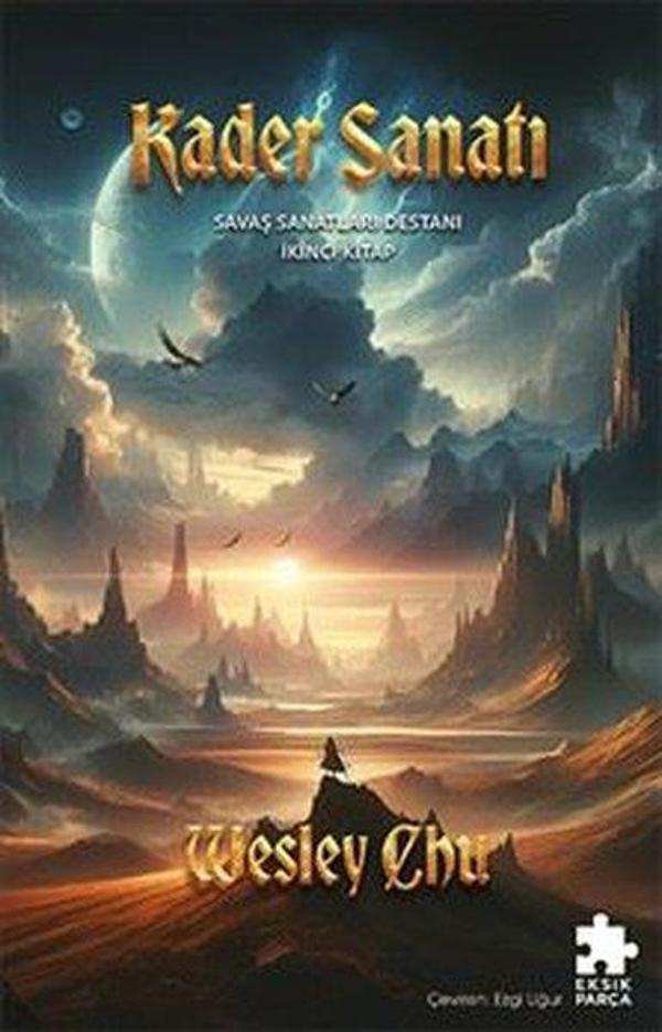 Kader Sanatı - Savaş Sanatları Destanı İkinci Kitap - Eksik Parça Yayınları - Image 1