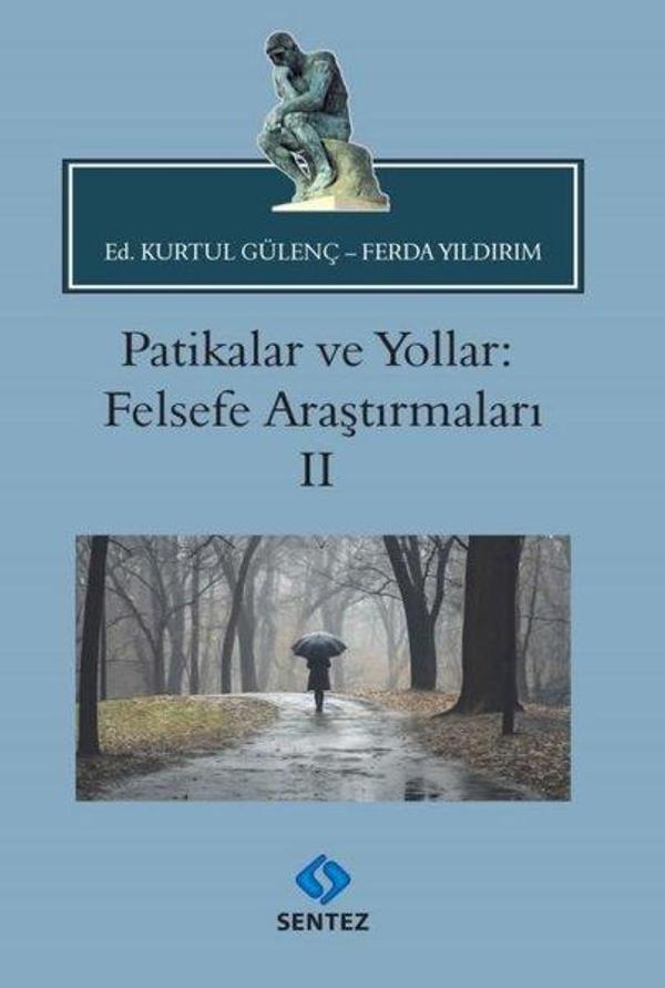 Patikalar ve Yollar: Felsefe Araştırmaları 2 - Sentez Yayıncılık - Image 1
