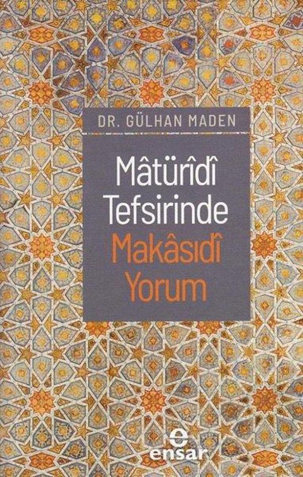 Matüridi Tefsirinde Makasıdi Yorum - Ensar Neşriyat - Image 1