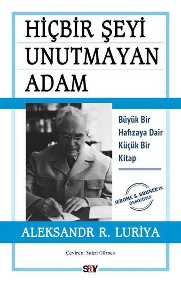 Hiçbir Şeyi Unutmayan Adam - Büyük Bir Hafızaya Dair Küçük Bir Kitap - Say Yayınları - Image 1