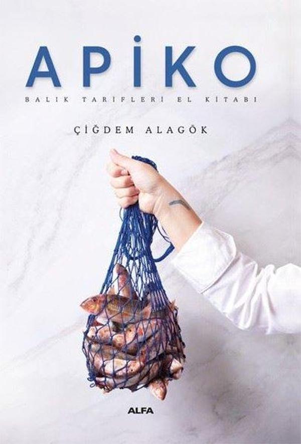 Apiko - Balık Tarifleri El Kitabı - Alfa Yayıncılık - Image 1