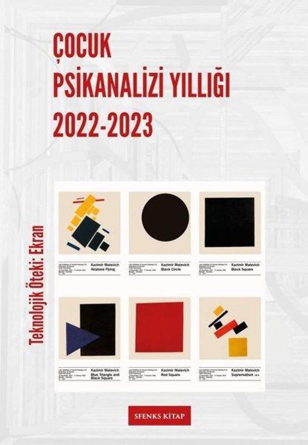 Çocuk Psikanalizi Yıllığı 2022 - 2023: Teknolojik Öteki - Ekran - Sfenks Kitap - Image 1