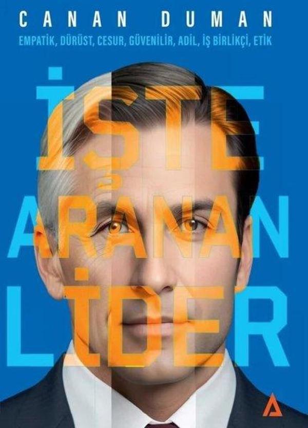 İşte Aranan Lider: Empatik, Dürüst, Cesur, Güvenilir, Adil, İş Birlikçi, Etik - Kanon Kitap - Image 1