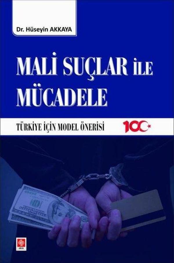Mali Suçlar İle Mücadele - Türkiye İçin Model Önerisi - Ekin Basım Yayın - Image 1