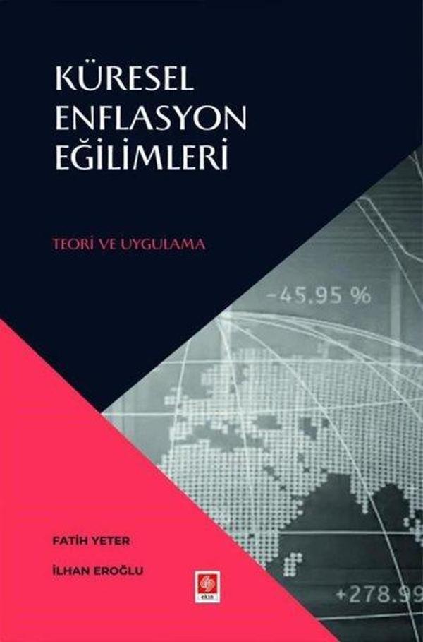 Küresel Enflasyon Eğilimleri - Teori ve Uygulama - Ekin Basım Yayın - Image 1