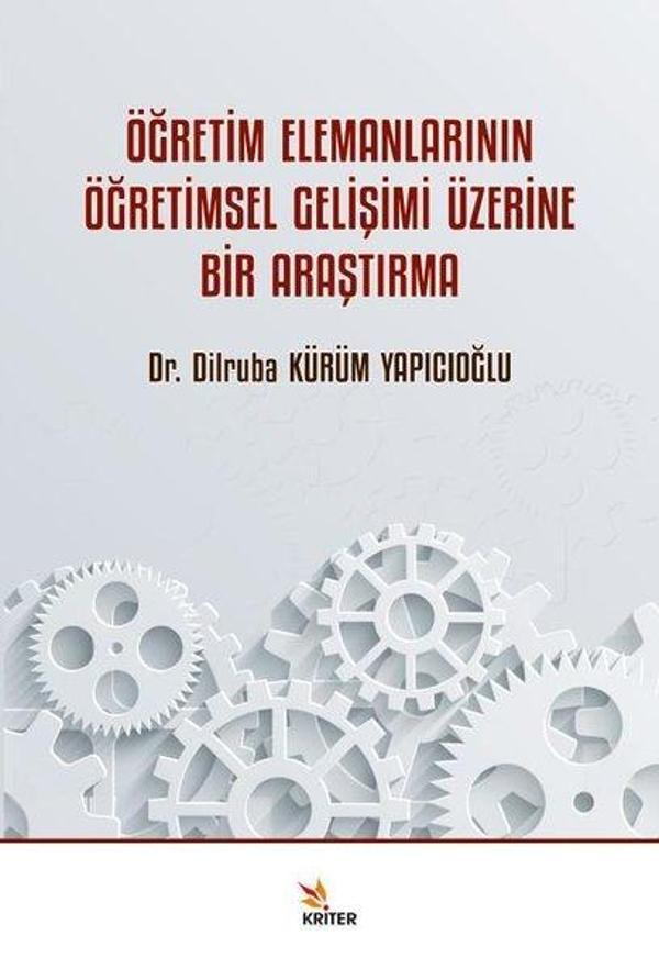 Öğretim Elemanlarının Öğretimsel Gelişimi Üzerine Bir Araştırma - Kriter - Image 1