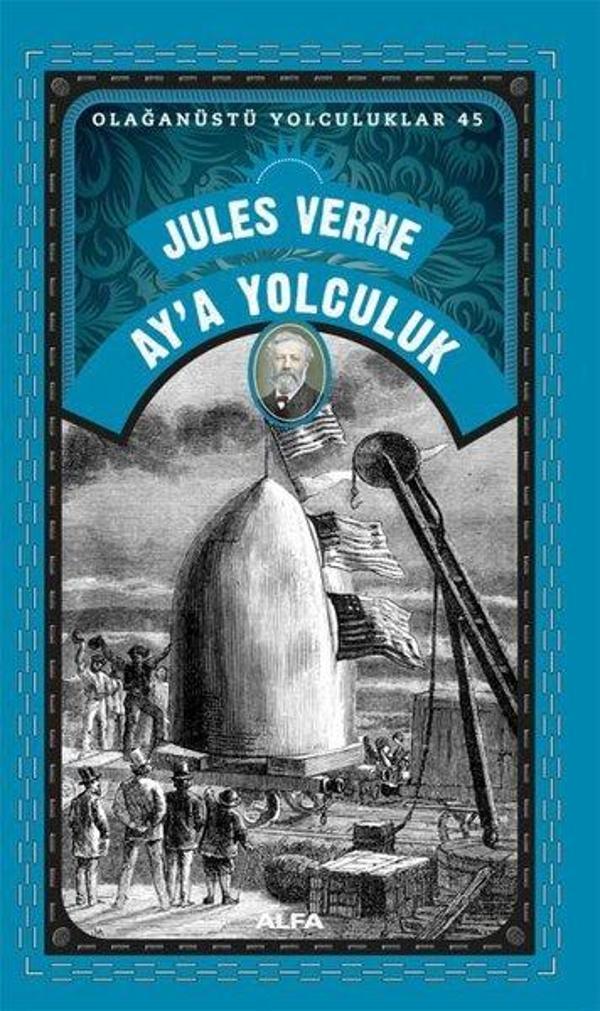 Ay'a Yolculuk - Olağanüstü Yolculuklar 45 - Alfa Yayıncılık - Image 1