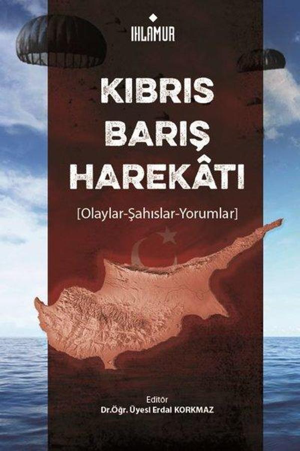 Kıbrıs Barış Harekatı (Olaylar - Şahıslar - Yorumlar) - Ihlamur Kitap - Image 1