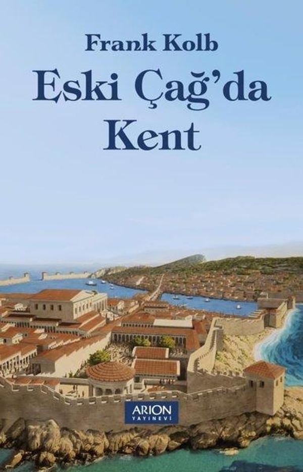 Eski Çağ'da Kent - Arion Yayınevi - Image 1