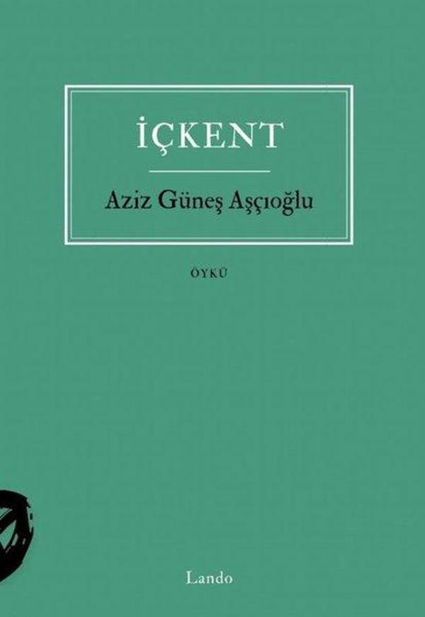 İçkent - Lando Yayınları - Image 1