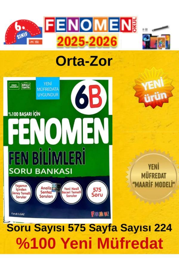 6.Sınıf Fen Fenomen B %100 Yeni Maarif Müfredat Soru Bankası 2026(Orta-Zor)+Dokunmatik Kalem - Fenomen Yayıncılık - Image 1