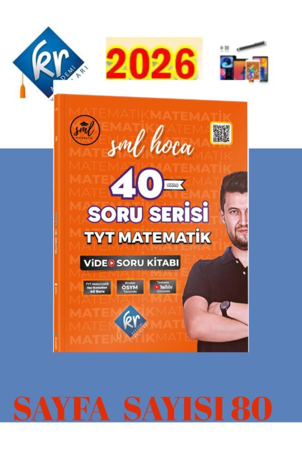Kr Akademi 2025-2026 Müfredat Sml Hoca Tyt Matematik 40 Soru Serisi Video Soru Kitabı - KR Akademi - Image 1