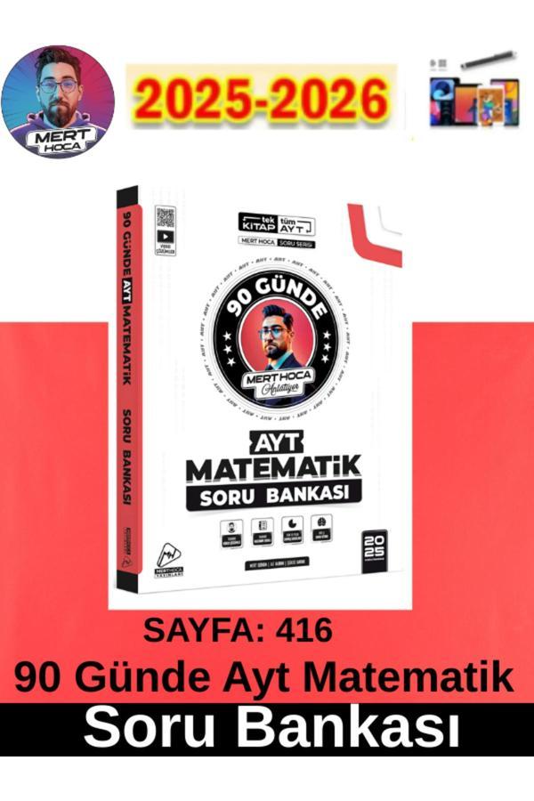 2025-2026 Müfredat Ayt 90 Günde Ayt Matematik Soru Kitabı Mert Hoca+Android Kalem+Kalem - Mert Hoca Yayınları - Image 1