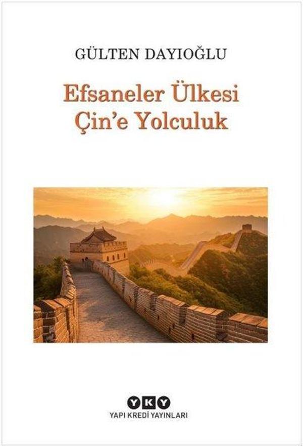 Efsaneler Ülkesi Çin'e Yolculuk - Yapı Kredi Yayınları - Image 1