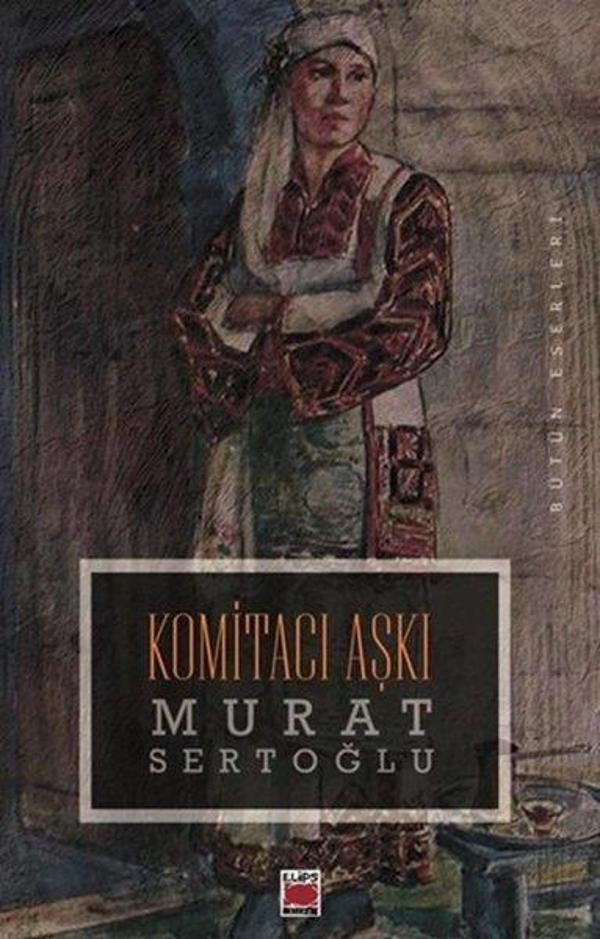 Komitacı Aşkı - Elips Kitapları - Image 1