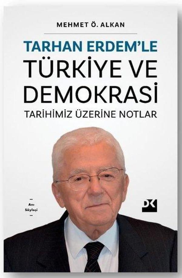 Tarhan Erdem'le Türkiye ve Demokrasi - Tarihimiz Üzerine Notlar - Doğan Kitap - Image 1