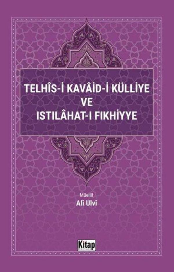 Telhis-i Kavaid-i Külliye ve Istılahat-ı Fıkhiyye - Kitap Dünyası - Image 1