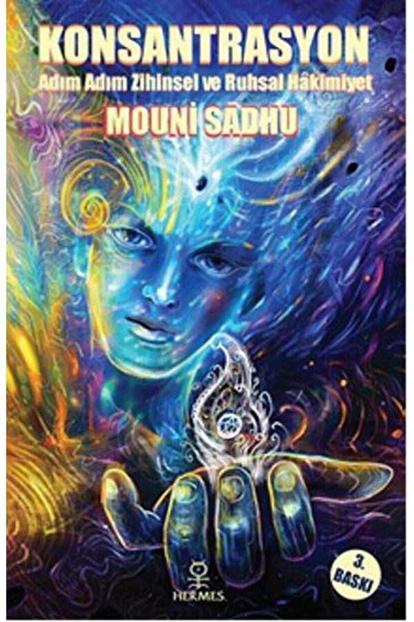 Konsantrasyon / Mouni Sadhu / / 9789756130650 - Hermes Yayınları - Image 1