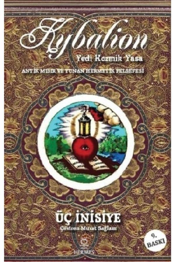 Kybalion - Yedi Kozmik Yasa - Üç Inisiye 9789756130261 - Hermes Yayınları - Image 1